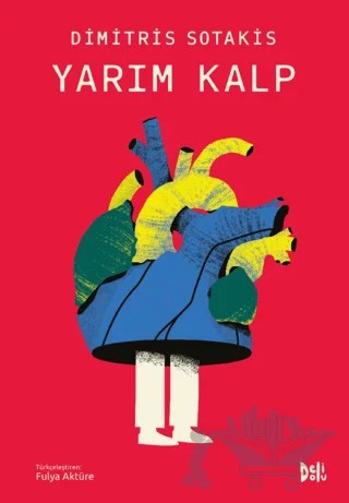 Yarım Kalp – Dimitris Sotakis – Delidolu kitap kapağı