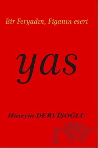Yas – Hüseyin Dervişoğlu – Serüven Yayınevi kitap kapağı