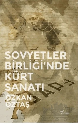 Sovyetler Birliği'nde Kürt Sanatı – Özkan Öztaş – Yazılama Yayınevi kitap kapağı