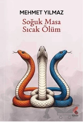 Soğuk Masa Sıcak Ölüm – Mehmet Yılmaz – Klaros Yayınları kitap kapağı