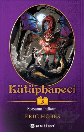 Kütüphaneci 3: Korsanın İntikamı – Eric Hobbs – Epsilon Yayınevi kitap kapağı