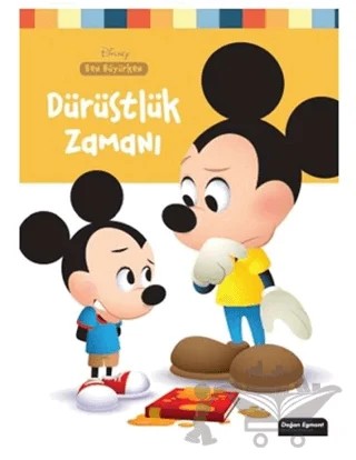 Dürüstlük Zamanı - Disney Ben Büyürken – Kolektif – Doğan Egmont Yayıncılık kitap kapağı