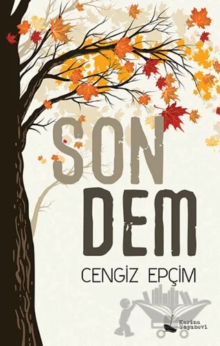 Son Dem – Cengiz Epçim – Karina Yayınevi kitap kapağı