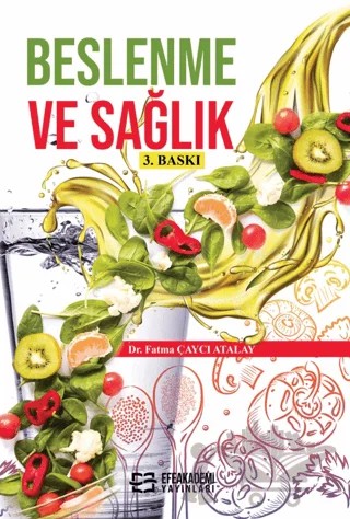 Beslenme ve Sağlık – Fatma Çaycı Atalay – Efe Akademi Yayınları kitap kapağı