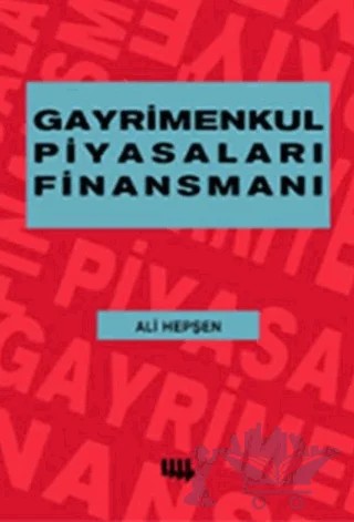 Gayrimenkul Piyasaları ve Finansmanı – Ali Hepşen – Literatür Yayıncılık kitap kapağı