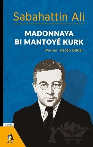Madonnaya Bı Mantoye Kurk – Sabahattin Ali – Dara Yayınları kitap kapağı