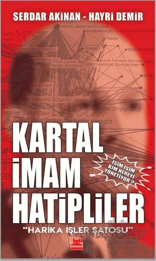 Kartal İmam Hatipliler – Serdar Akinan, Hayri Demir – Kırmızı Kedi Yayınevi kitap kapağı