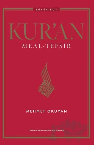 Kur'an Meal - Tefsir – Mehmet Okuyan – Ondokuz Mayıs Üniversitesi Yayınları kitap kapağı