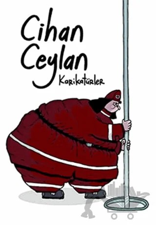 Karikatürler – Cihan Ceylan – Mürekkep Basın Yayın kitap kapağı