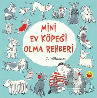 Mini Ev Köpeği Olma Rehberi – Jo Williamson – Kuraldışı Yayınevi kitap kapağı