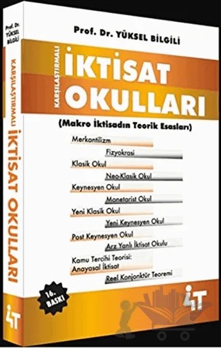 Karşılaştırmalı İktisat Okulları – Yüksel Bilgili – 4T Yayınları kitap kapağı