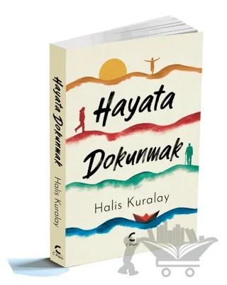 Hayata Dokunmak – Halis Kuralay – C Planı Yayınları kitap kapağı