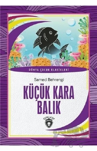 Küçük Kara Balık – Samed Behrengi – Dorlion Yayınları kitap kapağı