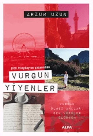 Vurgun Yiyenler – Arzum Uzun – Alfa Yayınları kitap kapağı