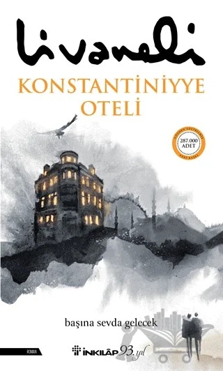 Konstantiniyye Oteli – Zülfü Livaneli – İnkılap Kitabevi kitap kapağı