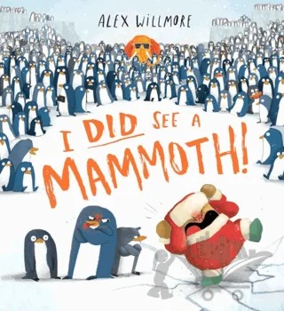 I Did See A Mammoth! – Alex Willmore – Farshore kitap kapağı