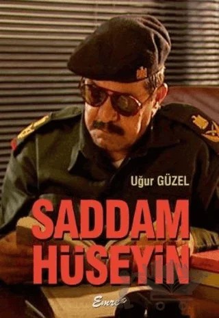 Saddam Hüseyin – Uğur Güzel – Emre Yayınları kitap kapağı