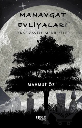 Manavgat Evliyaları – Mahmut Öz – Gece Kitaplığı kitap kapağı