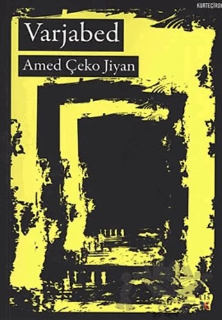 Varjabed – Amed Çeko Jiyan – Lis Basın Yayın kitap kapağı