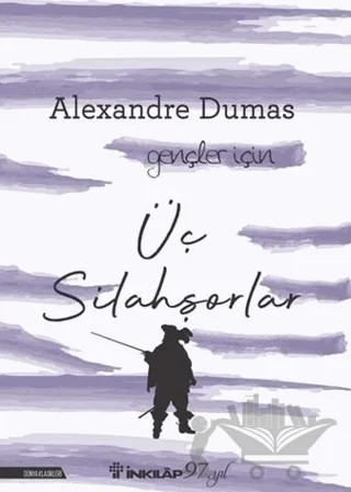 Üç Silahşorler – Alexandre Dumas – İnkılap Kitabevi kitap kapağı