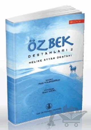 Özbek Destanları 2 – Fazıl Yoldaşoğlu – Türk Dil Kurumu Yayınları kitap kapağı