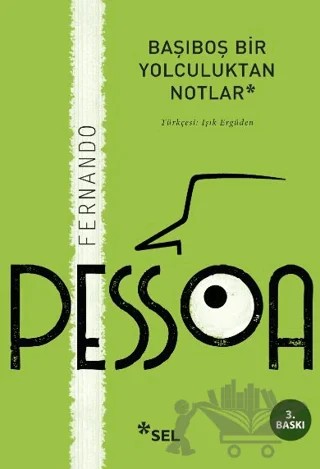 Başıboş Bir Yolculuktan Notlar – Fernando Pessoa – Sel Yayıncılık kitap kapağı