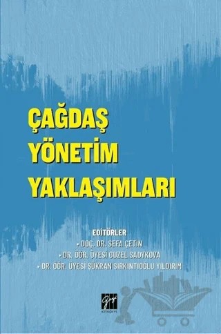 Çağdaş Yönetim Yaklaşımları – Kolektif – Gazi Kitabevi kitap kapağı