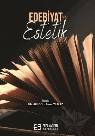 Edebiyat ve Estetik – Kolektif – Efe Akademi Yayınları kitap kapağı