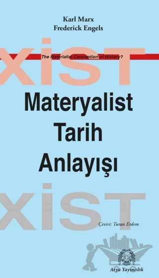 Materyalist Tarih Anlayışı – Karl Marx, F. Engels – Arya Yayıncılık kitap kapağı