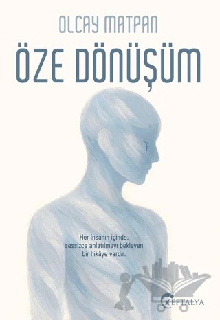Öze Dönüşüm – Olcay Matpan – Eftalya Kitap kitap kapağı