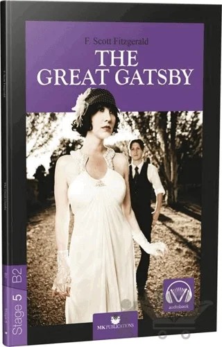The Great Gatsby - Stage 5 - İngilizce Hikaye – Francis Scott Key Fitzgerald – MK Publications kitap kapağı