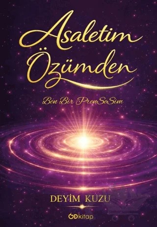 Asaletim Özümden - Ben Bir Prensesim – Deyim Kuzu – Od Kitap kitap kapağı