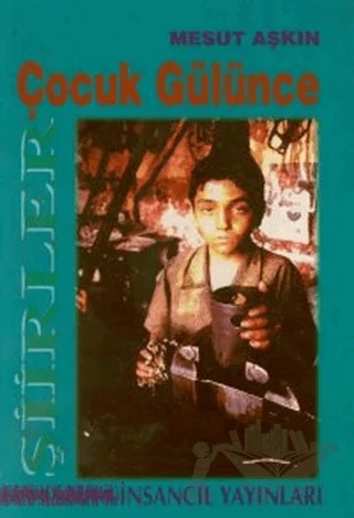 Çocuk Gülünce – Mesut Aşkın – İnsancıl Yayınları kitap kapağı