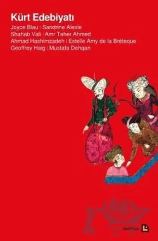 Kürt Edebiyatı – Ahmad Hashimzadeh, Amr Taher Ahmed, Estelle Amy de la Breteque, Geoffrey Haig, Joyce Blau, Mustafa Dehqan, Sandrine Alexie, Shahab Vali – Avesta Yayınları kitap kapağı