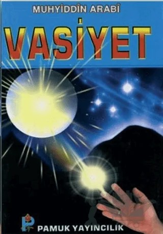 Vasiyet (Tasavvuf-024 / P8) – Muhyiddin İbn Arabi – Pamuk Yayıncılık kitap kapağı