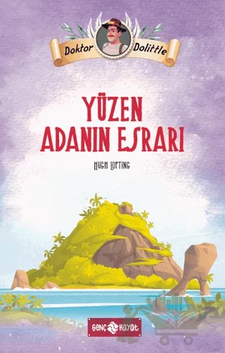 Dr. Dolittle Yüzen Adanın Esrarı – Hugh Lofting – Genç Hayat kitap kapağı