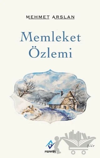 Memleket Özlemi – Mehmet Arslan – Ferfir Yayıncılık kitap kapağı