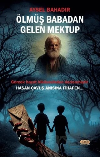 Ölmüş Babadan Gelen Mektup – Aysel Bahadır – Zet Yayınları kitap kapağı