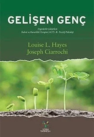 Gelişen Genç – J. Ciarrochi, L. L. Hayes – Litera Yayıncılık kitap kapağı