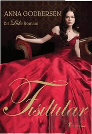 Fısıltılar – Anna Godbersen – Artemis Yayınları kitap kapağı
