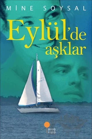 Eylül’de Aşklar – Mine Soysal – Günışığı Kitaplığı kitap kapağı