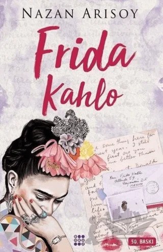 Frida Kahlo – Nazan Arısoy – Dokuz Yayınları kitap kapağı