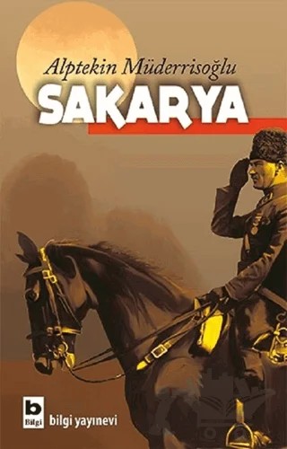Sakarya – Alptekin Müderrisoğlu – Bilgi Yayınevi kitap kapağı