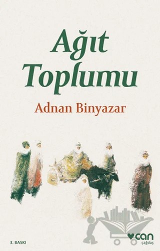 Ağıt Toplumu – Adnan Binyazar – Can Yayınları kitap kapağı
