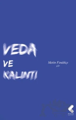Veda ve Kalıntı – Metin Fındıkçı – Klaros Yayınları kitap kapağı
