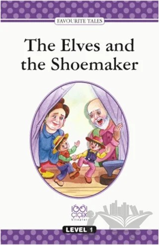 The Elves and the Shoemaker Level 1 Book – Kolektif – 1001 Çiçek Kitaplar kitap kapağı