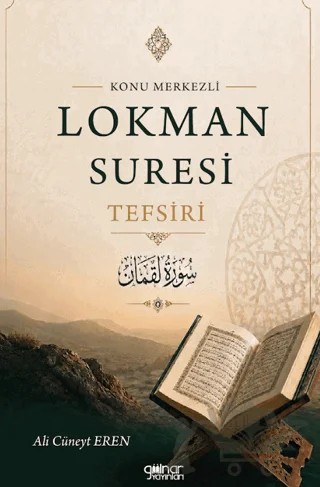Konu Merkezli Lokman Sûresi Tefsiri – Ali Cüneyt Eren – Gülnar Yayınları kitap kapağı