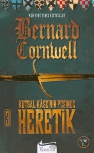 Kutsal Kase’nin Peşinde - Heretik 3. Kitap – Bernard Cornwell – Koridor Yayıncılık kitap kapağı