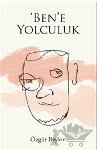 'Ben’e Yolculuk – Özgür Baykut – Sola Unitas kitap kapağı