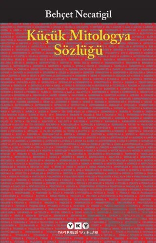 Küçük Mitologya Sözlüğü – Behçet Necatigil – Yapı Kredi Yayınları kitap kapağı